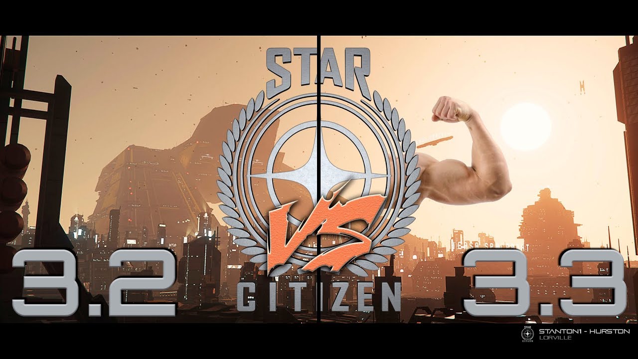 Сравнение FPS в 3.2 и 3.3 | Star Citizen