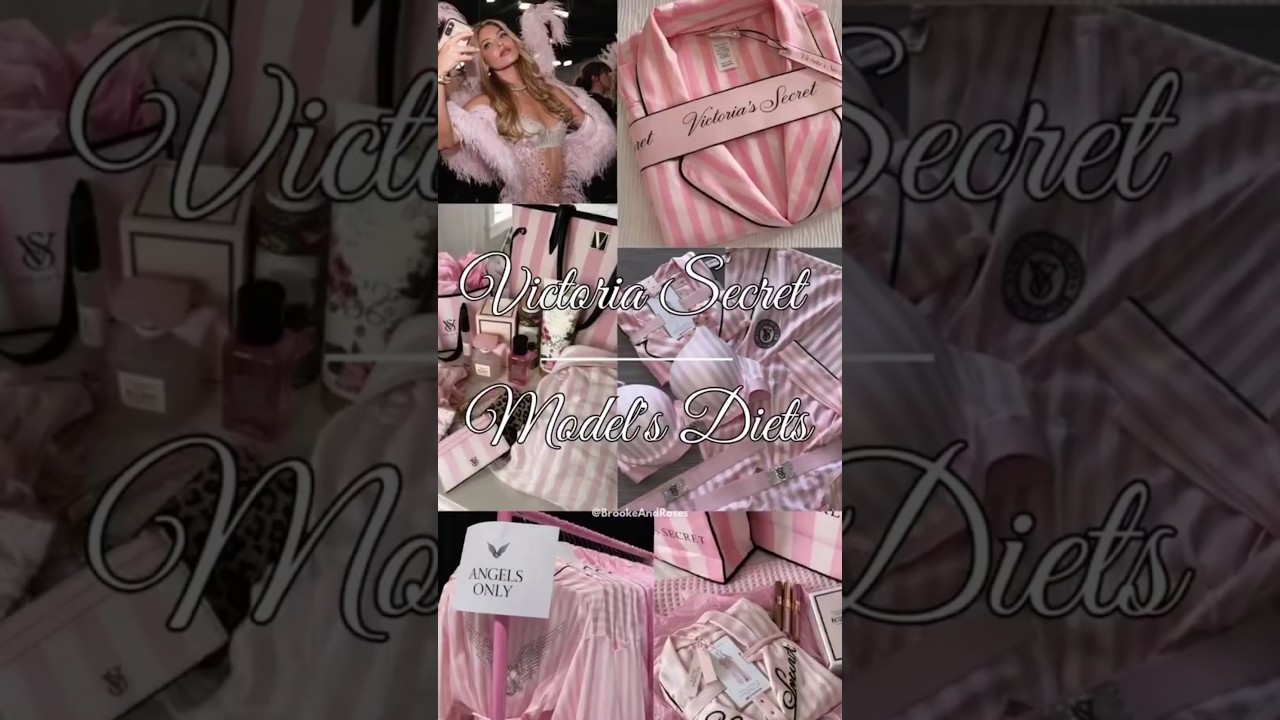 Victoria Secret * Models Diets 