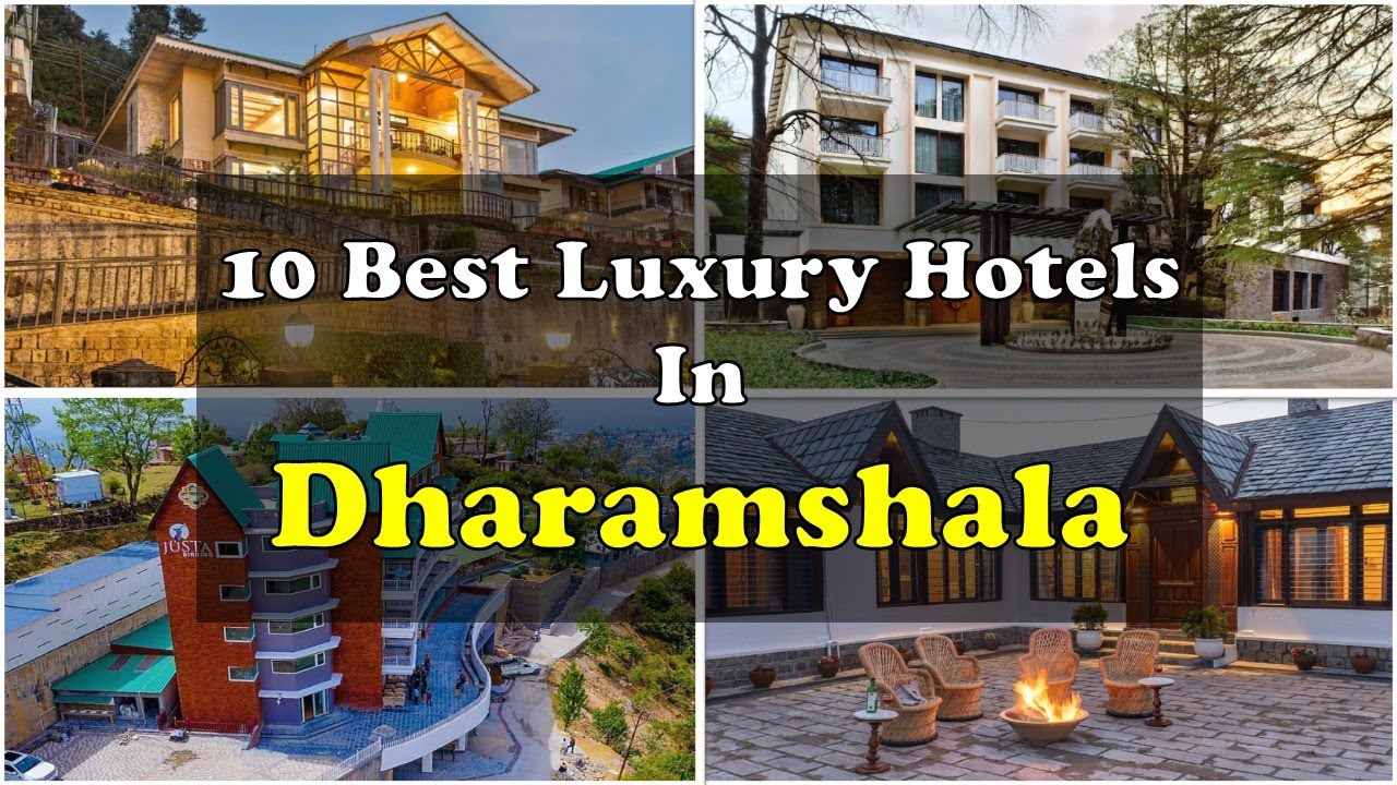 10 Best Luxury Hotels In Dharamshala | धर्मशाला में महंगे होटल
