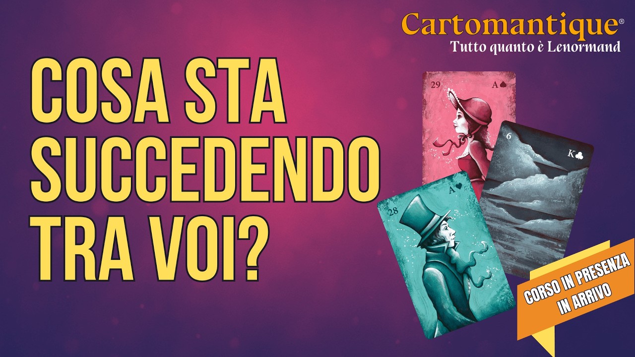 Cosa Sta Succedendo Davvero Tra Voi? 💘🔮 Scegli la Tua Lettura Interattiva | Cartomantique