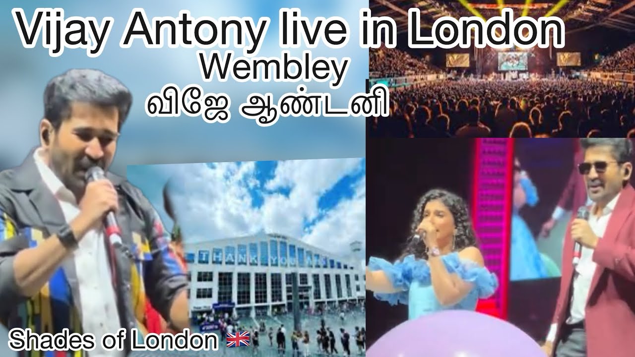 Vijay Antony live in Ovo arena Wembley London லண்டனில் நடந்த விஜே ஆண்டனி பிரமாண்டமான இசை நிகழ்ச்சி