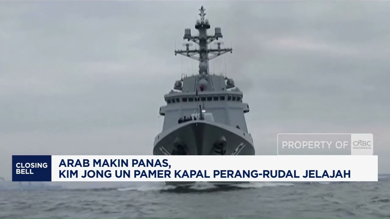 Arab Makin Panas,Kim Jong Un Pamer Kapal Perang-Rudal Jelajah