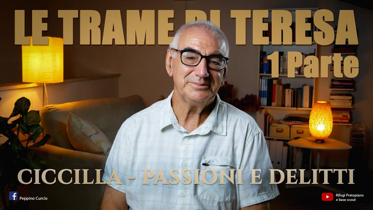 #07 LE TRAME DI TERESA - PRIMA PARTE