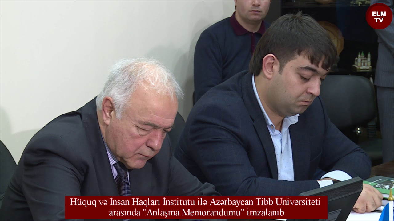 H&uuml;quq və İnsan Haqları İnstitutu ilə Azərbaycan Tibb Universiteti arasında  Memorandum imzalanıb