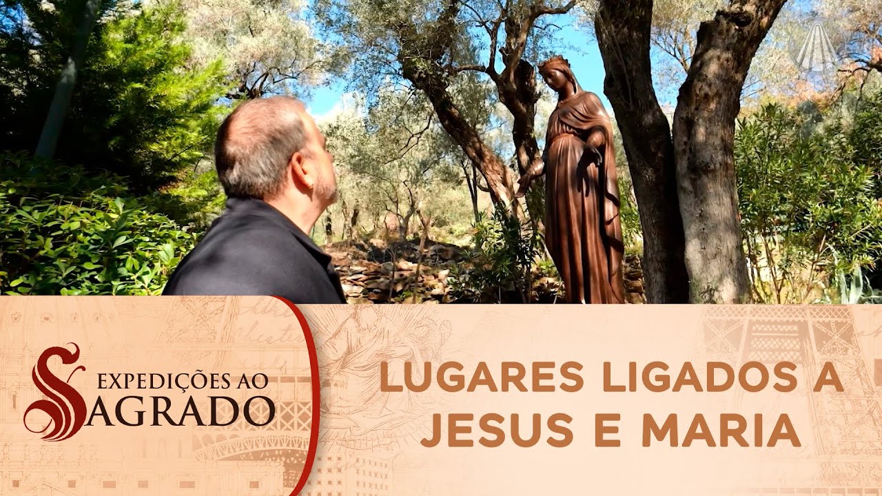 Expedições ao Sagrado: lugares com histórias ligadas a Maria e Jesus Cristo