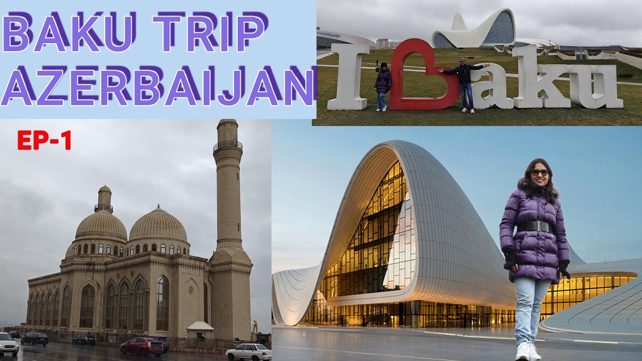 Baku Azerbaijan Tour Day 1| Best Places to Visit in Baku | Full Itinerary of Baku | Travel Vlog