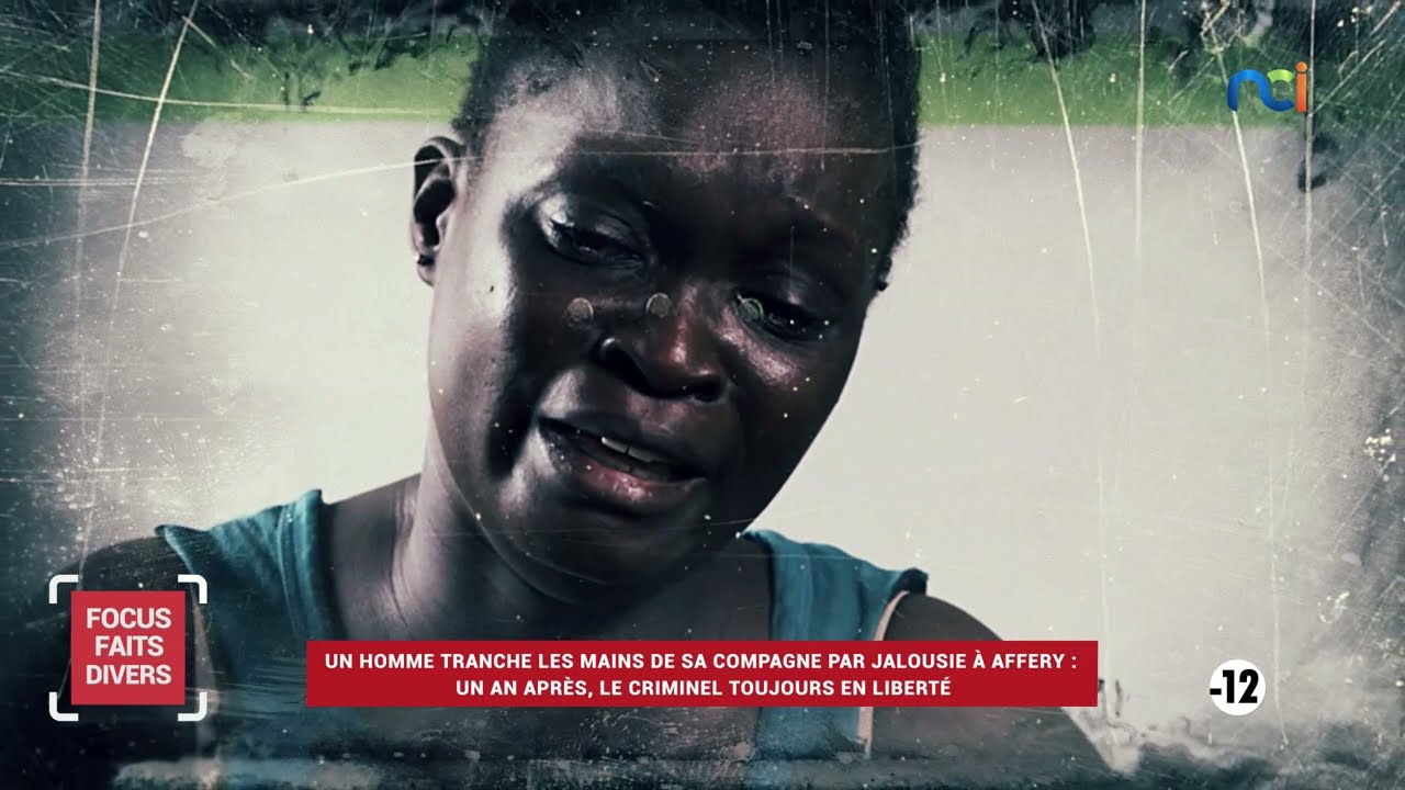 Focus Faits Divers | Un homme tranche les mains de sa compagne par jalousie à Affery : un an après..