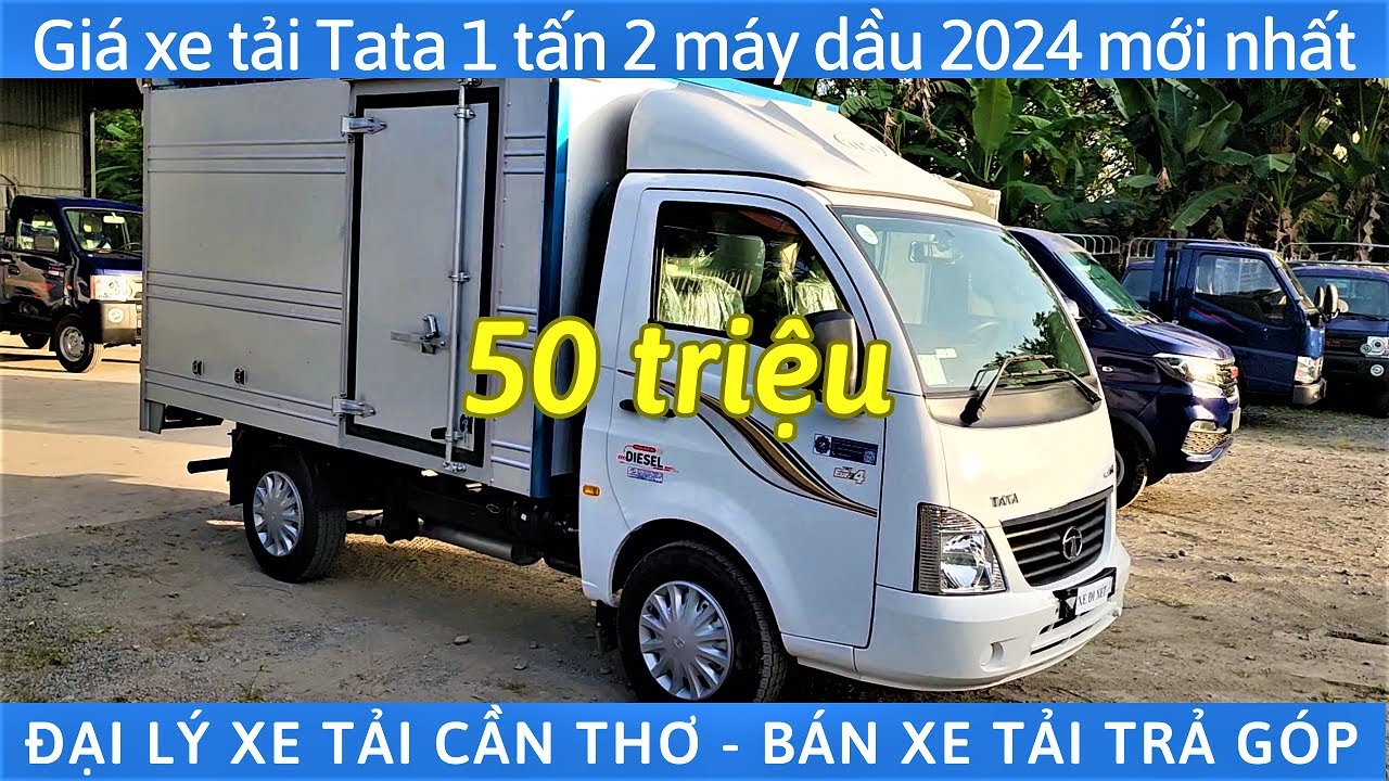 Giá xe tải Tata 1 tấn 2 máy dầu 2024 thùng kín - Xe Tải Cần Thơ