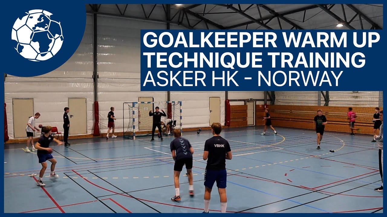 Goalkeeper Warm Up - Technique Training - U15 -  Norway Asker HK Koprivica | Handball inspires