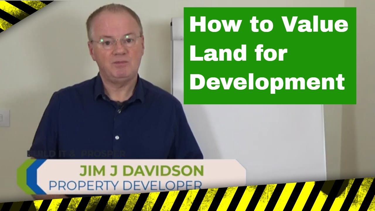 Learn How to Value Land for Development
