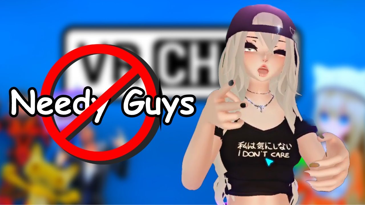 Do Girls Like Needy Guys? | VRCHAT