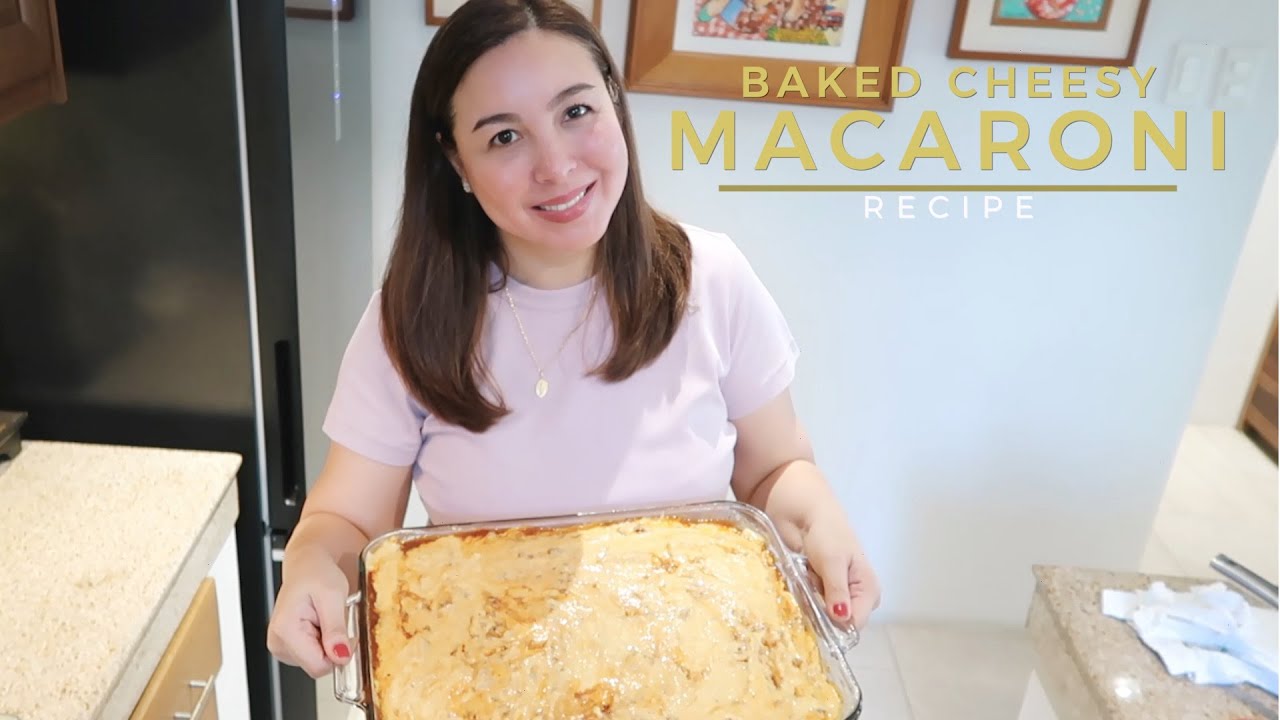 MY BAKED CHEESY MACARONI RECIPE | Marjorie Barretto