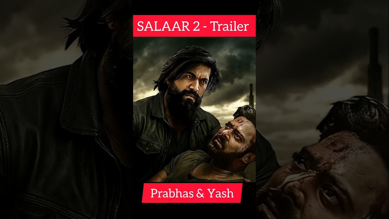 SALAAR 2 - Trailer | Prabhas | Yash | Prithviraj #salaar2 #prabhas #shortsfeed
