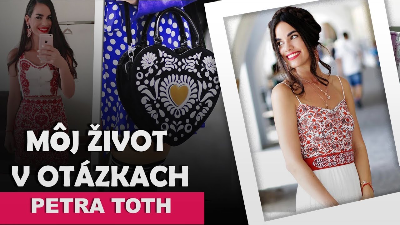 Petra Toth - Môj život v otázkach
