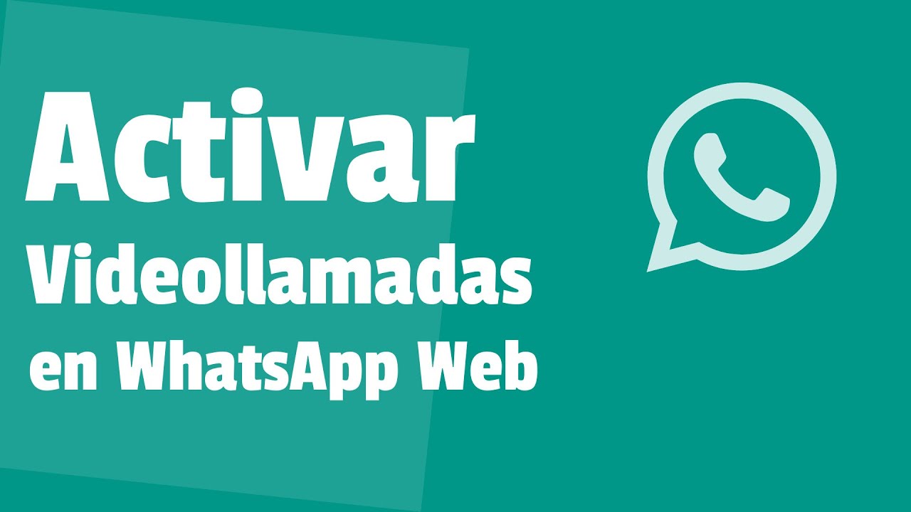 Cómo ACTIVAR las VIDEOLLAMADAS en WhatsApp Web - Aprovecha esta NUEVA Actualización