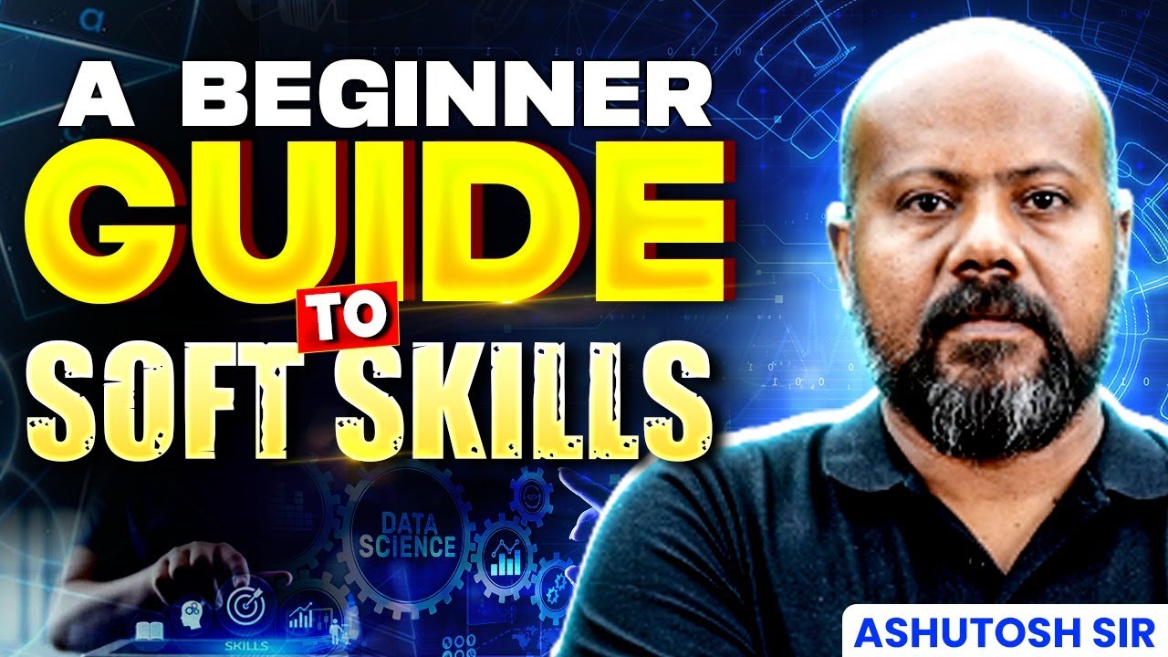 Beginner&rsquo;s Guide to Soft Skills: Boost Your Career Success