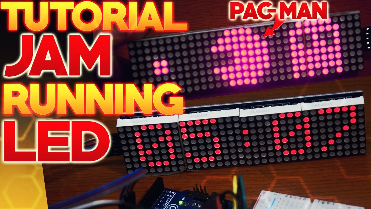 ARDUINO PROJECT INDONESIA - MEMBUAT JAM DIGITAL DENGAN RUNNING TEXT - ARDUINO INDONESIA