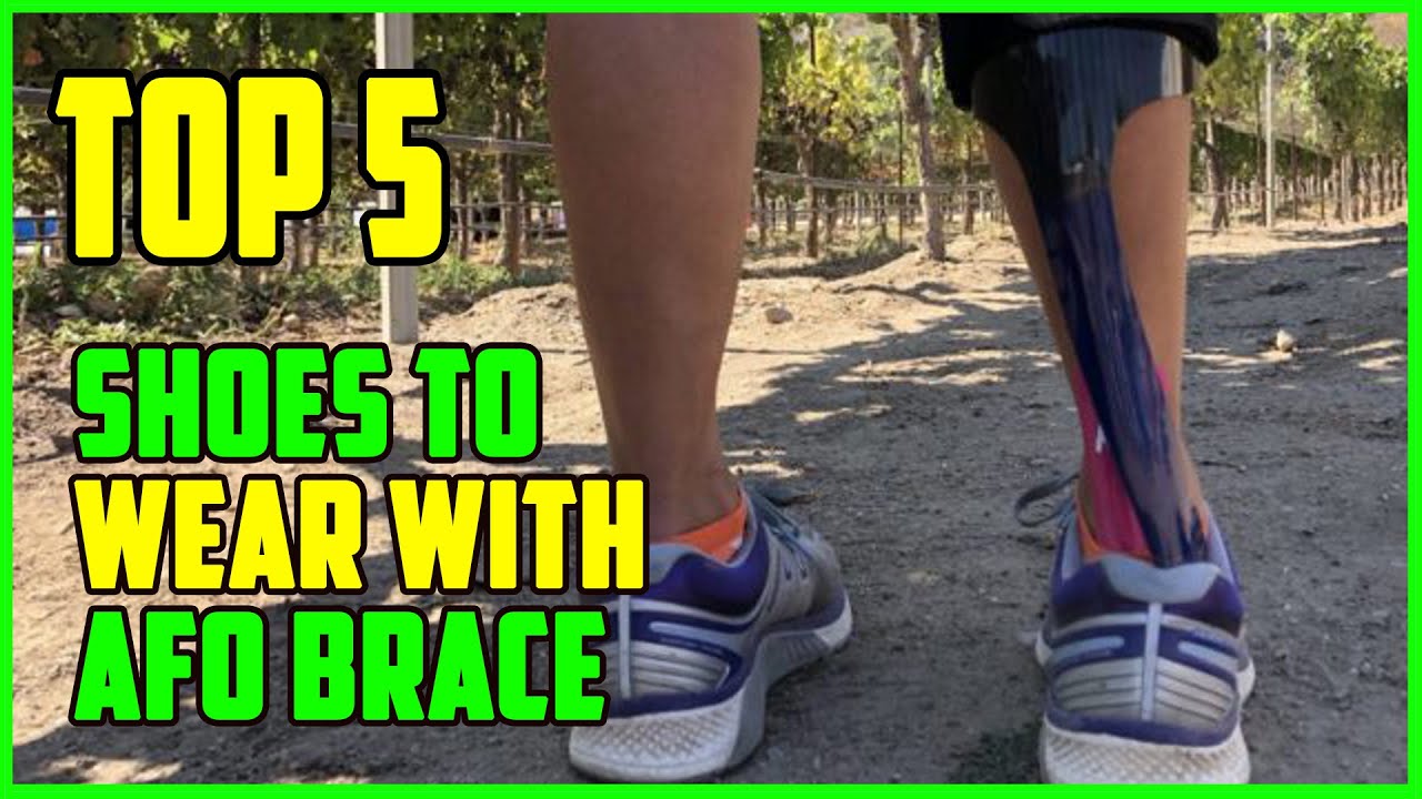 TOP 5 Best Shoes To Wear With Afo Brace 2026