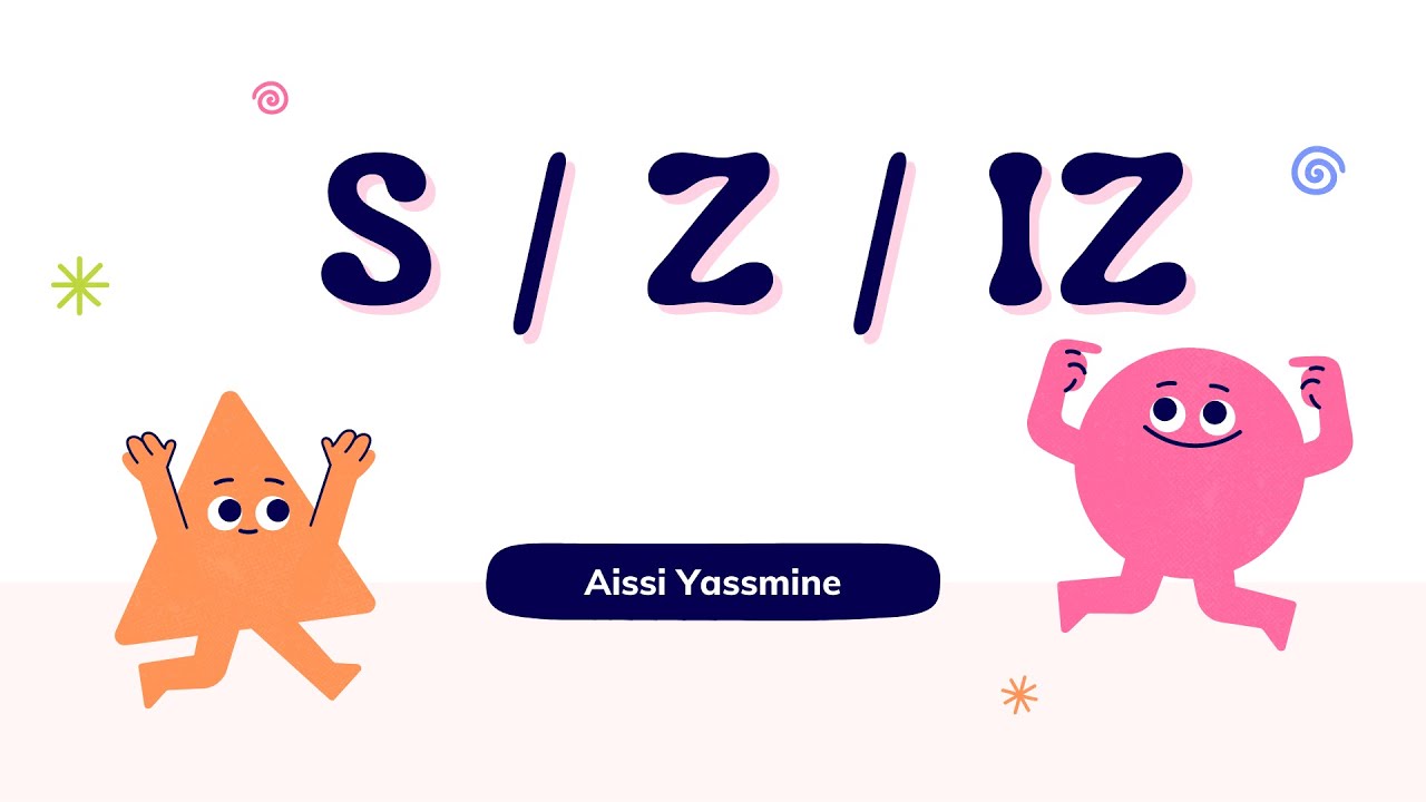 S/Z/IZ sounds شرح جدول النطق لجميع الأطوار
