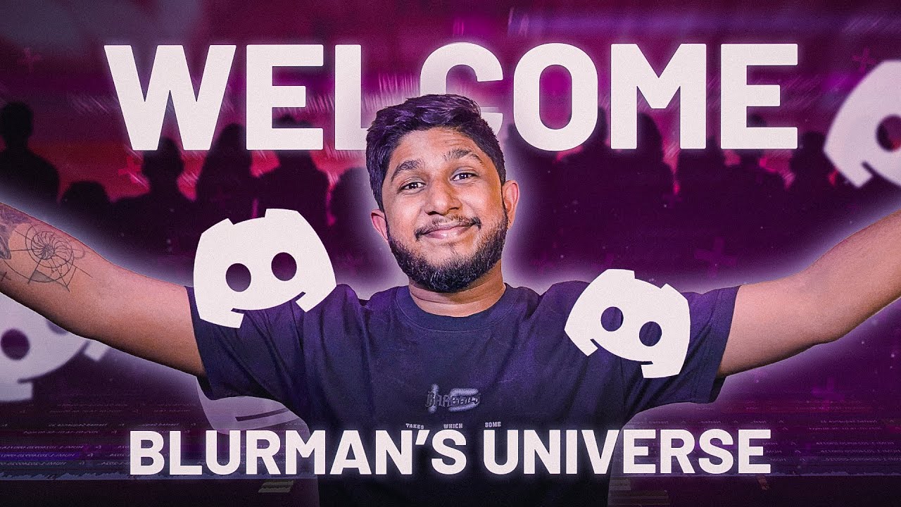 අපේ Discord Server එක | Blurman's Universe | The Editor