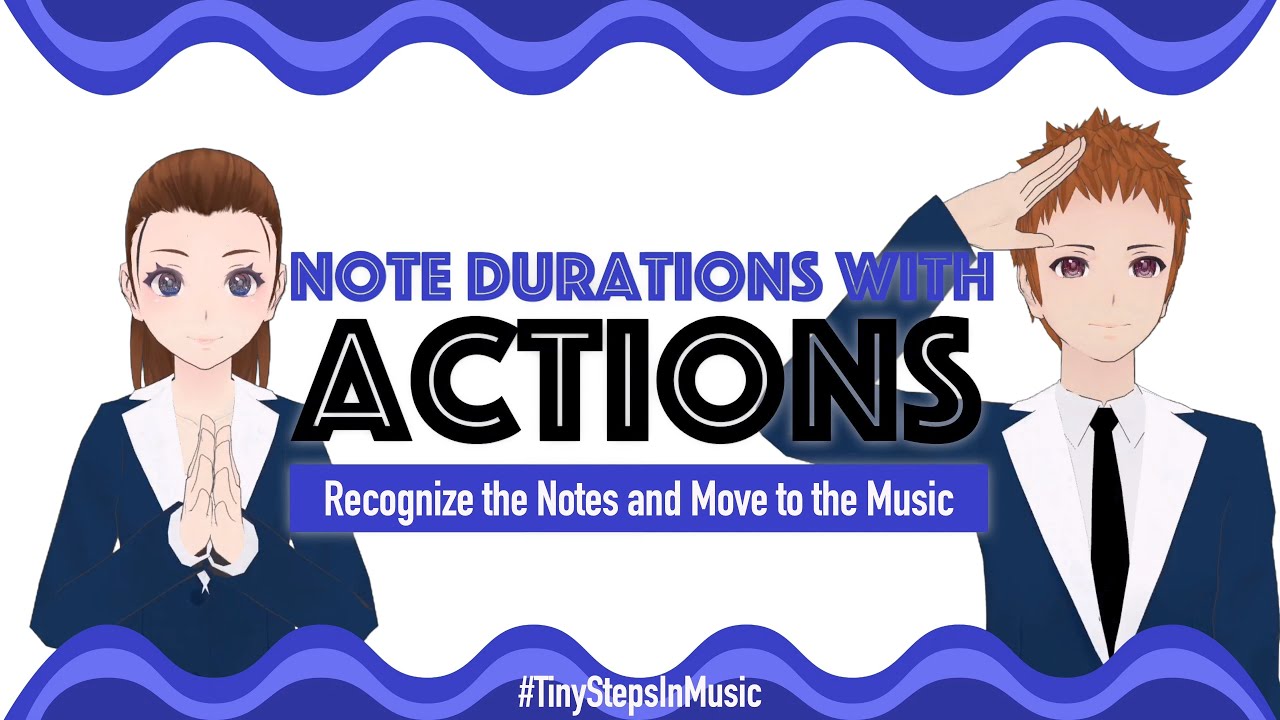 Note Durations with Actions. Listen and Move. Whole, Half, Quarter and Eighth Notes.