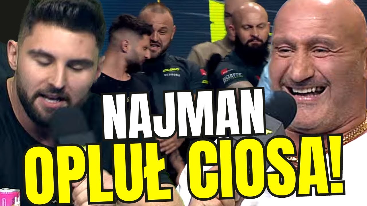 Najman NIE WYTRZYMAŁ! PLUJE na Ciosa! Lizak i reszta SZYDZI