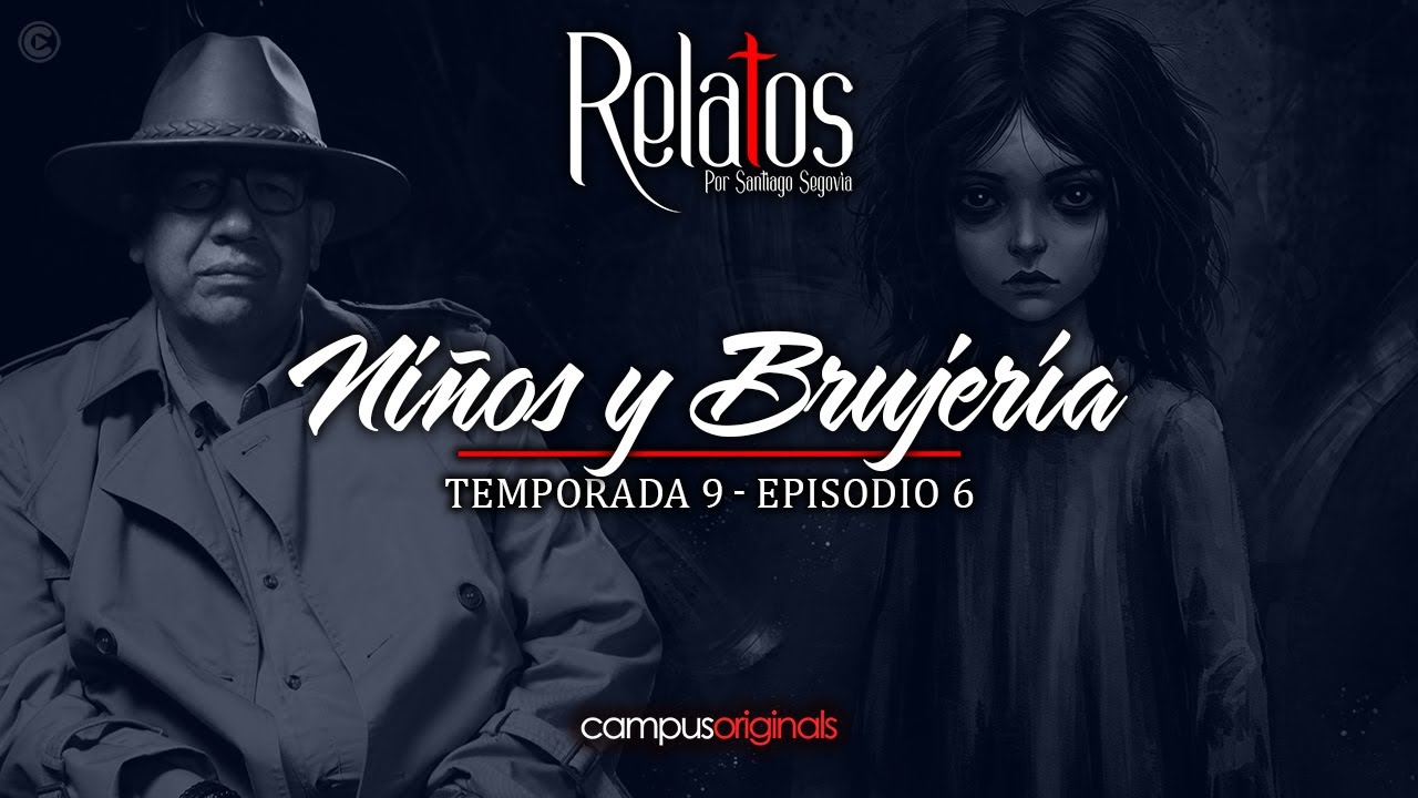 Episodio 6 T9 - Niños y Brujería | Mi Hermana Despertaba al Otro Lado del Barranco