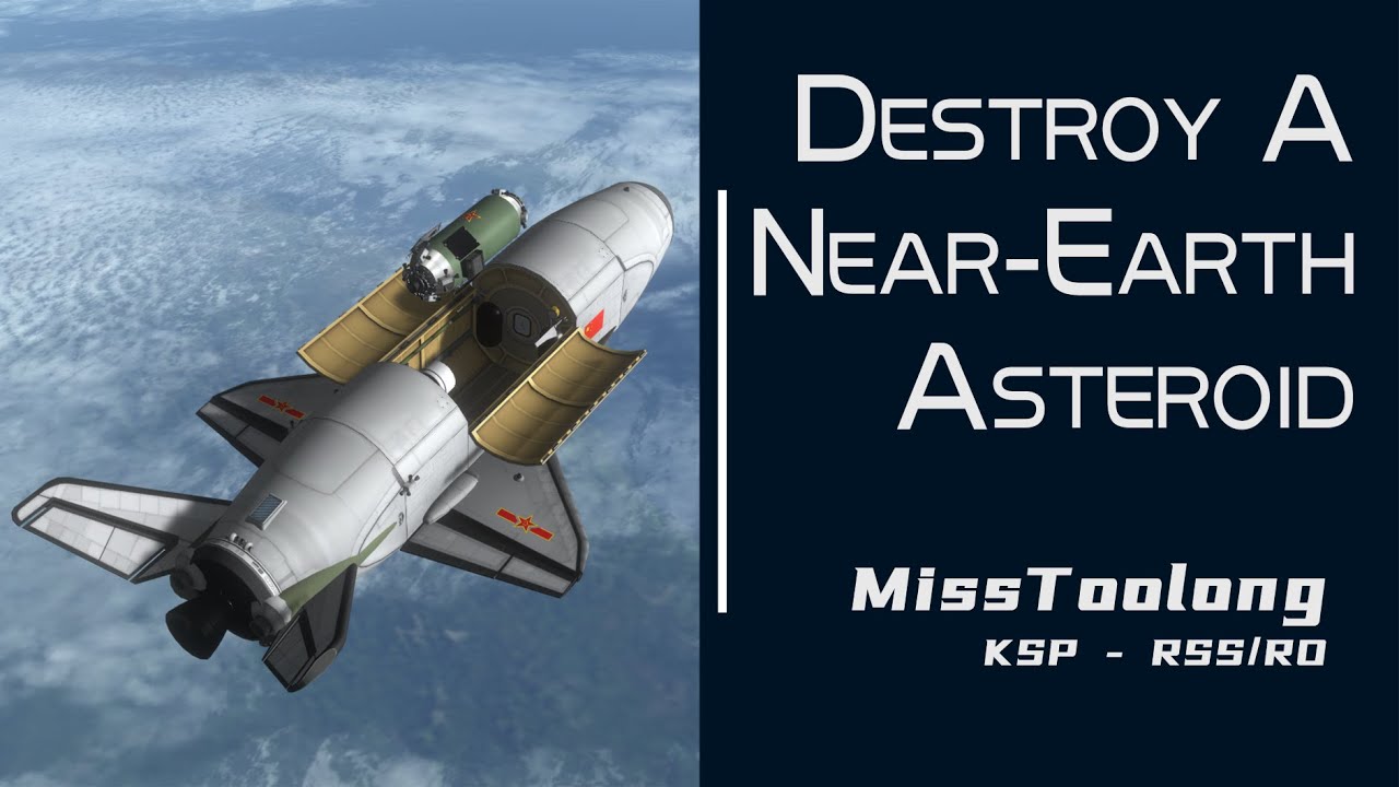 【KSP/RSS/RO】Destroy a Near-Earth Asteroid