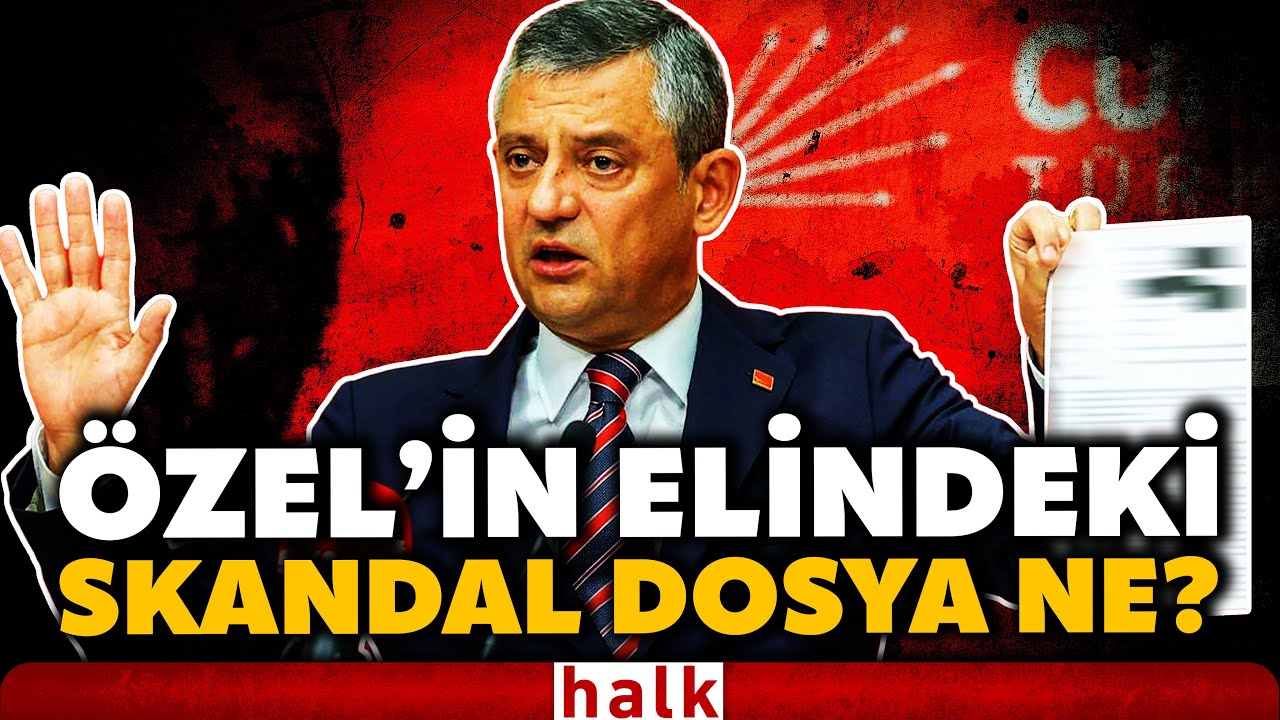 SKANDAL DOSYADA NE VAR? CHP lideri &Ouml;zel hangi bilgyi a&ccedil;ıklayacak? Fikret Bila'dan kritik bilgiler!