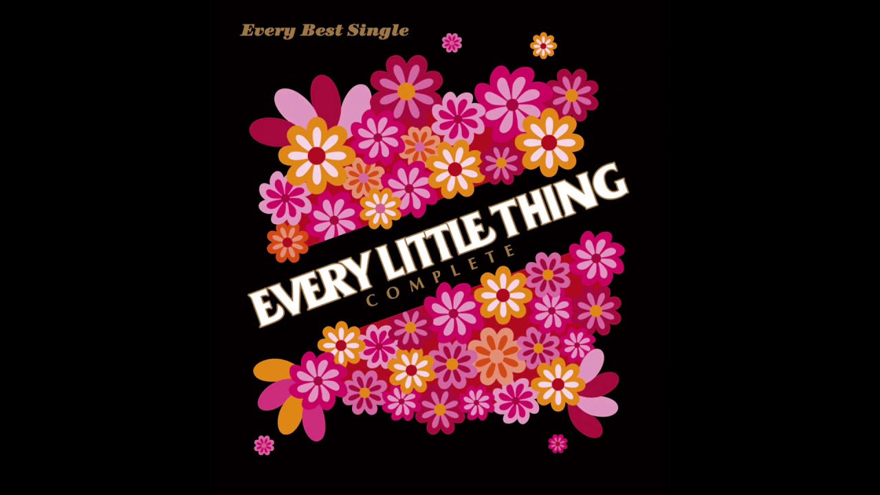 『Every Best Single ～COMPLETE～ [Disc 3]』PV風に繋げてみた【Every Little Thing】