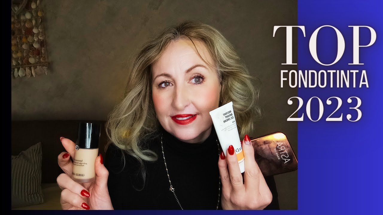 TOP FONDOTINTA 2023  || Selvaggia Bellezza