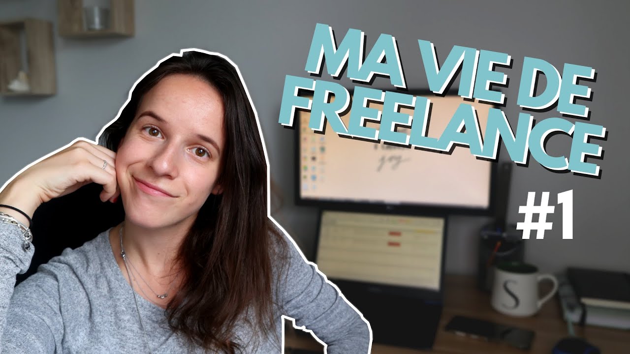 MA VIE DE FREELANCE | Mon parcours et mes objectifs