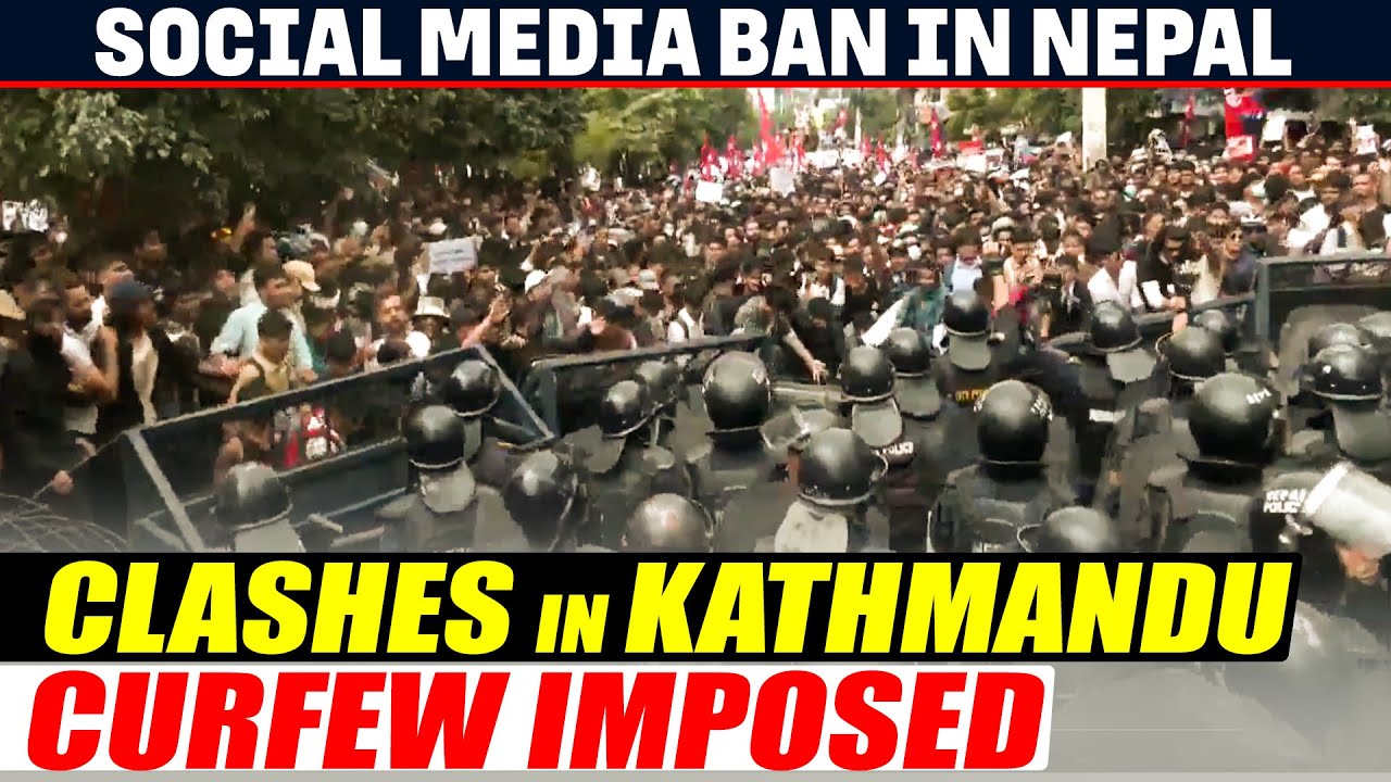 Massive protest, clashes in Kathmandu over social media ban | Curfew imposed | Nepal | YouTube