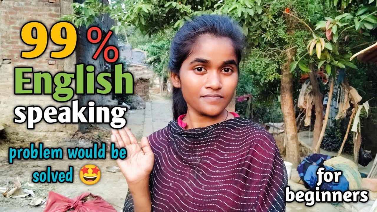 99% English speaking problem would be solved 🤩.... only for beginners.