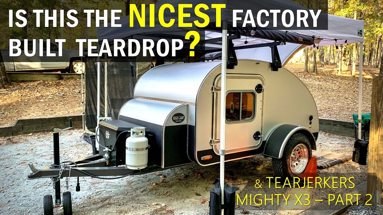 HIGH CAMP TEARDROP TOUR | TEARJERKERS 