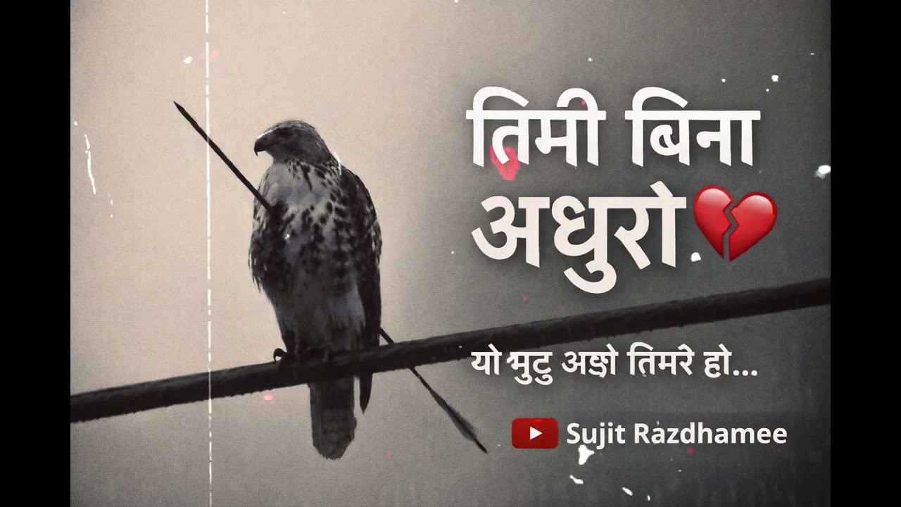 🎵 Song Title: “तिमी बिना अधुरो”नयाँ नेपाली Sad Song 2026 Sujit Razdhamee 