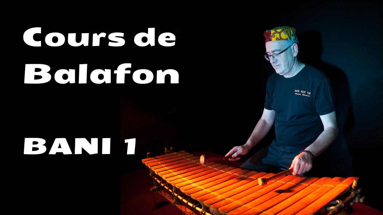 Cours Balafon Débutant - BANI