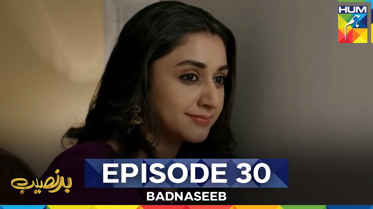Badnaseeb Episode 30