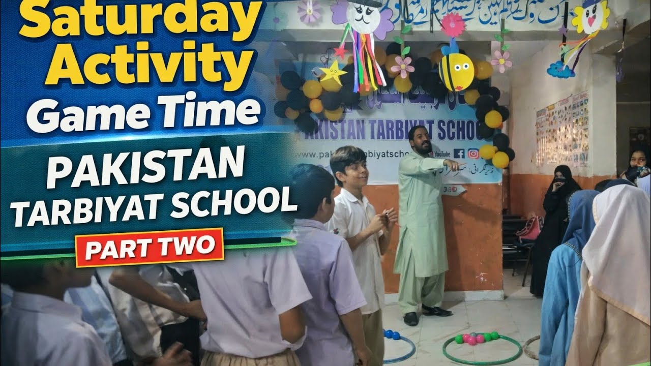Saturday Competition 😜 Part 2 | Game Time | Fun Time | @Pakistan Tarbiyat School #unstopable