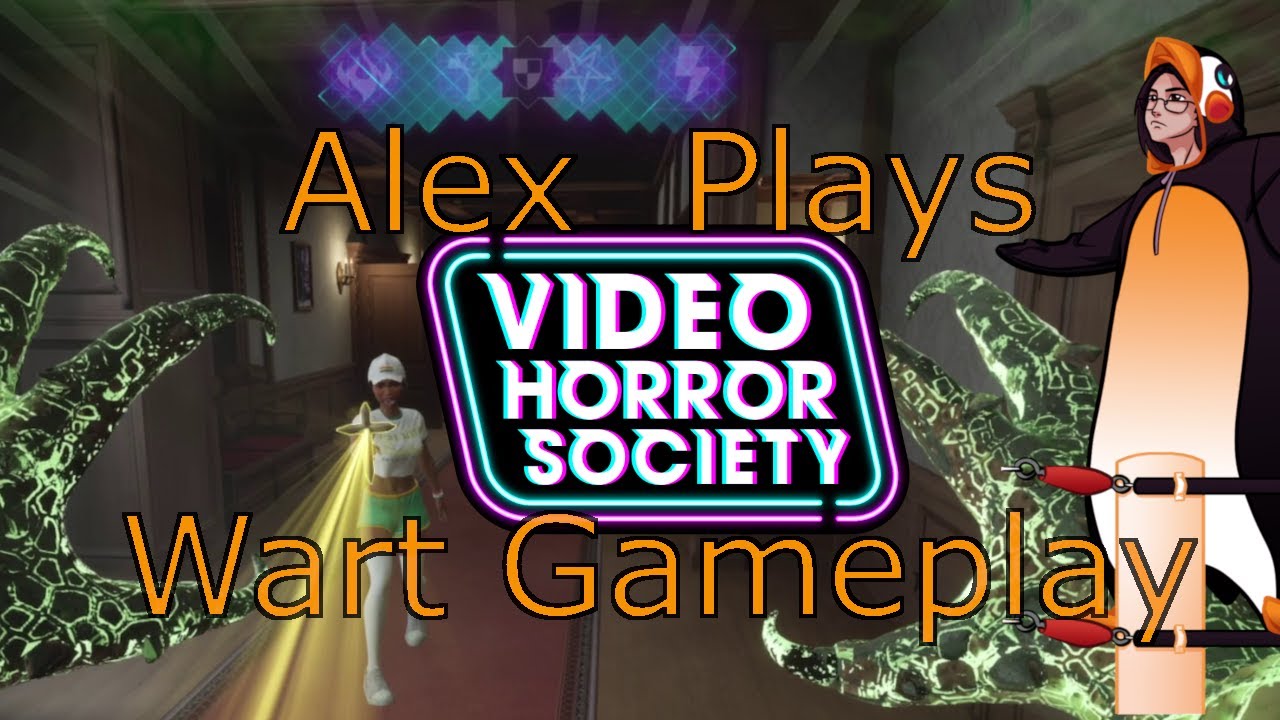 How I Approach Monster in Video Horror Society. Tips to Playing WART. [Alex Plays - VHS]