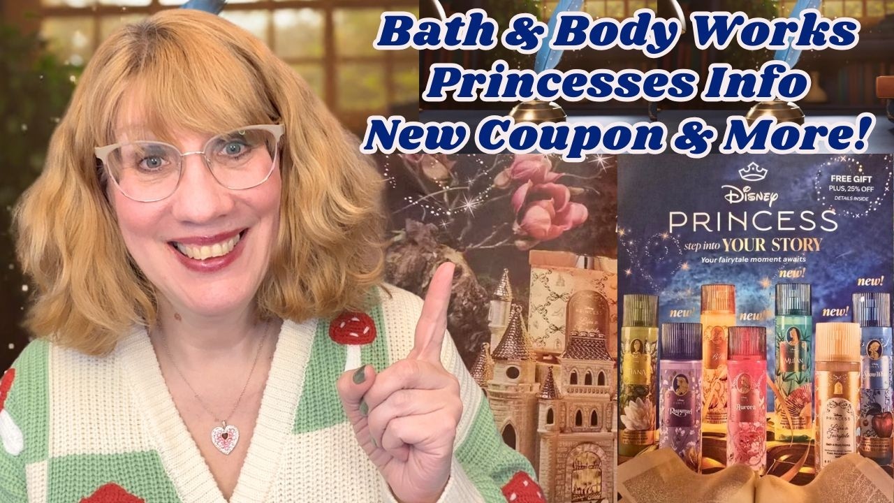 Информация о коллекции «Принцессы» от Bath & Body Works! Новый купон и многое другое!