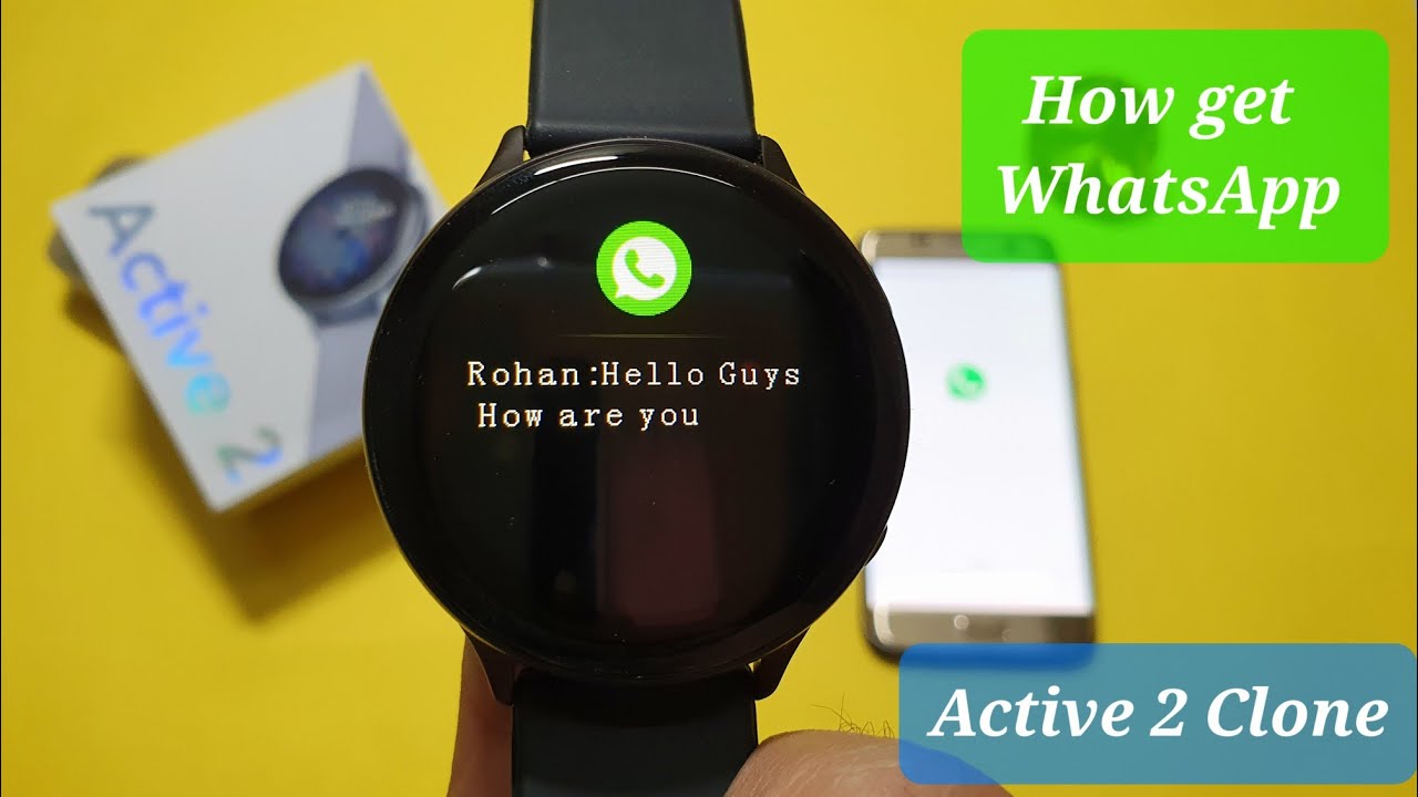 How to get WhatsApp massages in samsung active 2 clone | get whtasapp massages in Active 2 clone