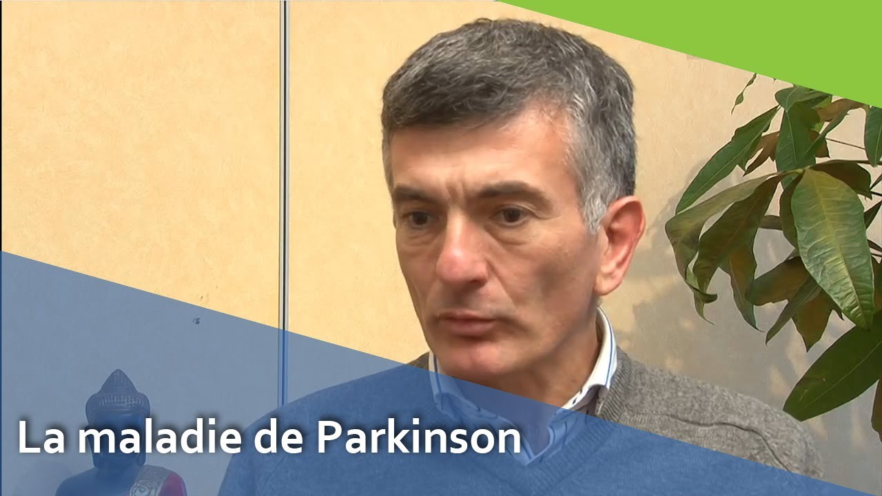 La maladie de Parkinson