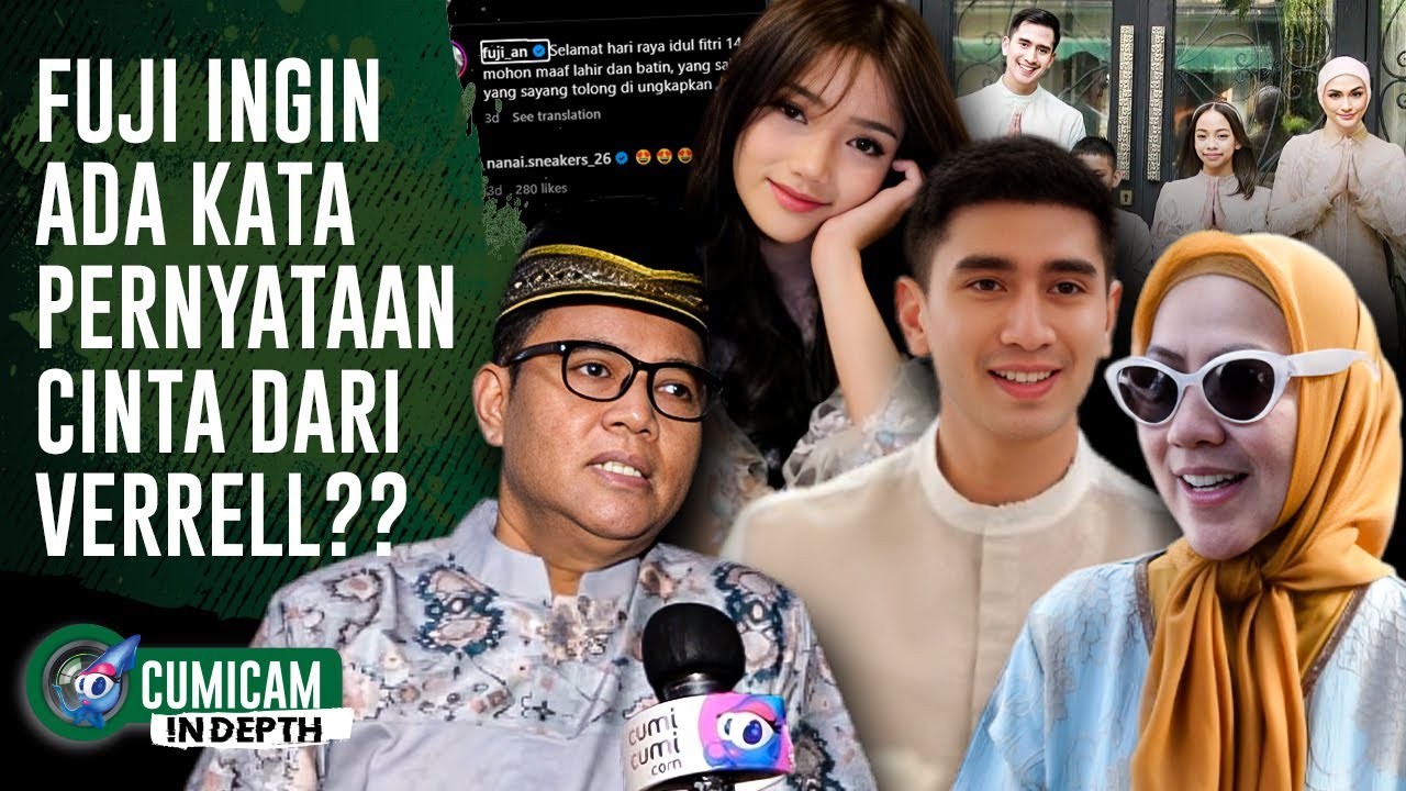 Haji Faisal Puji Ketulusan Hati Verrell & Keluarga Untuk Fuji Sampai Lempar Kode Begini | INDEPTH