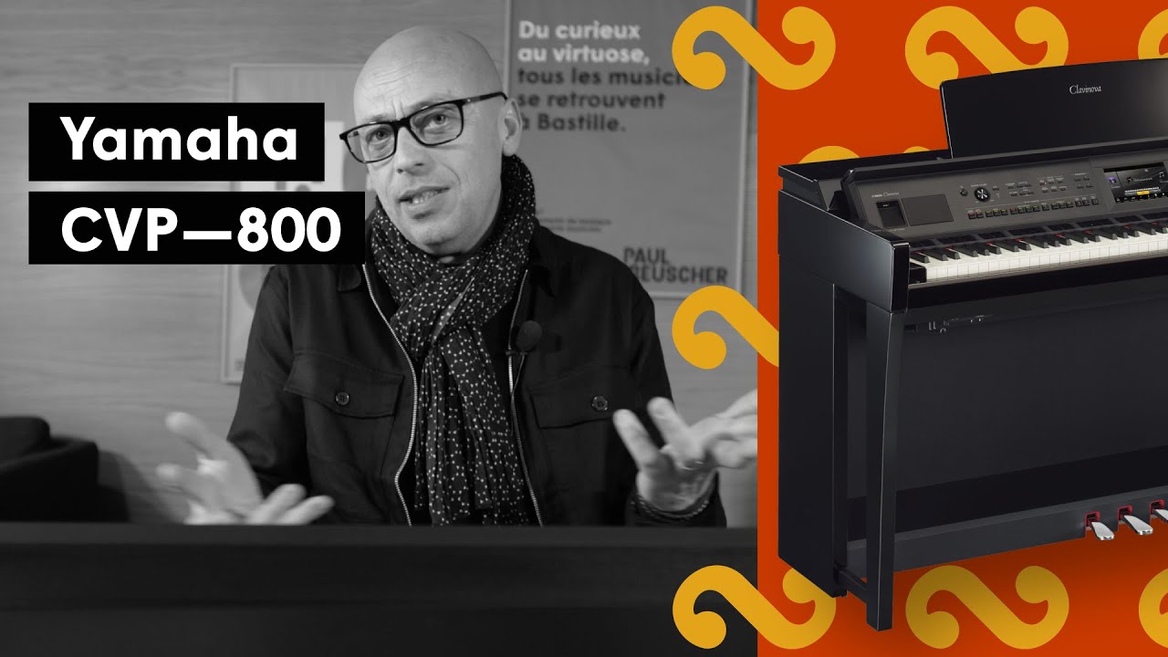 Yamaha CVP-805 & CVP-809 &mdash; les meilleurs pianos num&eacute;riques Clavinova haut-de-gamme
