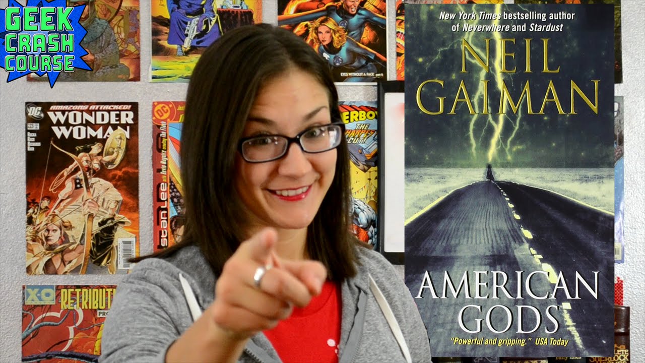 American Gods - The Basics of Neil Gaiman&rsquo;s Classic Novel - Geek Crash Course East