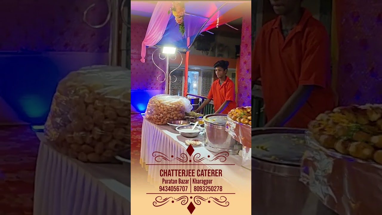 Chatterjee Caterer & Decorator | Best Caterer in Kharagpur #Kharagpur #chatterjeecaterer