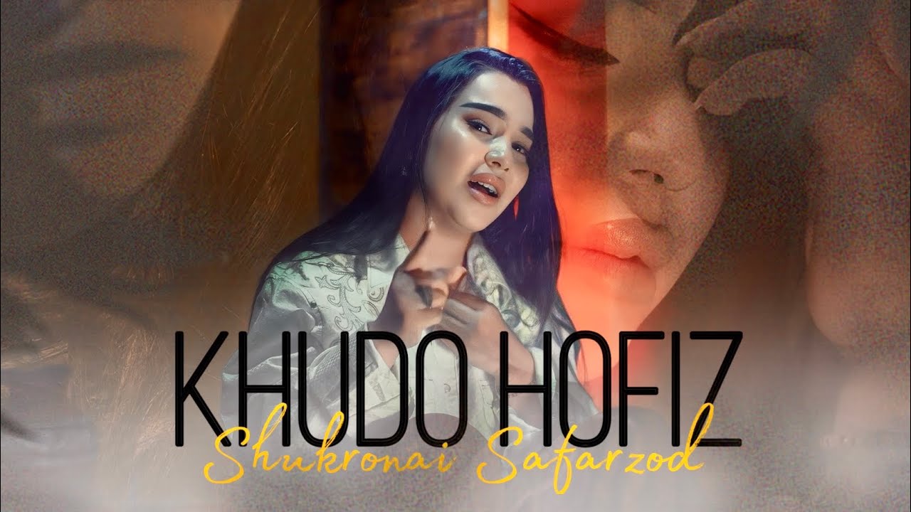 Klip: Shukronai Safarzod Khudo Hofiz / Клип Шукронаи Сафарзод Худо Хофиз 2024