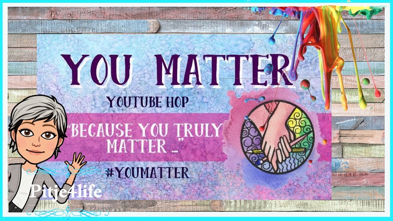 #youmatter Youtube hop ~ easy art exercise to feel connected to people during social distancing