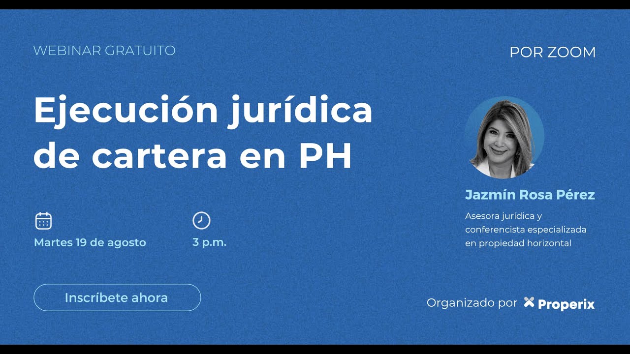 Webinar | Ejecución jurídica de cartera en PH
